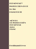 Book cover for Elementary Instruction Book for the Pianoforte/Metodo de Instruccion Elemental para Piano