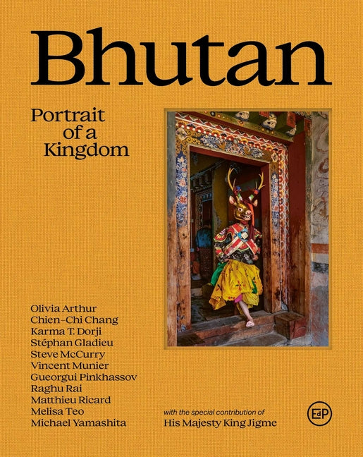 Book cover for Bhutan: Portrait of a Kingdom: Portrait of a Kingdom