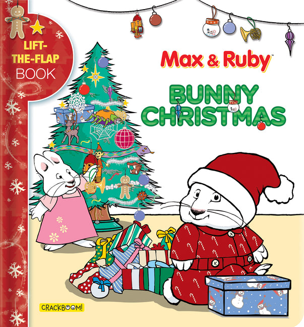 Book cover for Max & Ruby: Bunny Christmas: Lift-The-Flap Book