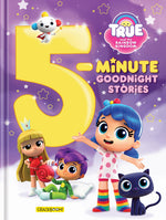 Book cover for True and the Rainbow Kingdom: 5-Minute Goodnight Stories: 7 Stories