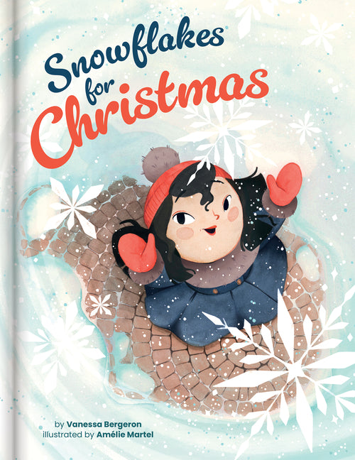 Book cover for Snowflakes for Christmas - A Mindful and Heartwarming Holiday Story Kids Books Ages 4-6 Christmas Picture Book for Pre-K to Grade 3