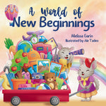 Book cover for A World of New Beginnings: A Rhyming Journey about change, resilience and starting over