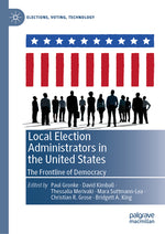 Book cover for Local Election Administrators in the United States: The Frontline of Democracy (2024)