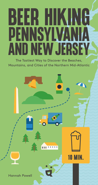 Book cover for Beer Hiking Pennsylvania and New Jersey: The Tastiest Way to Discover the Beaches, Mountains, and Cities of the Northern Mid-Atlantic