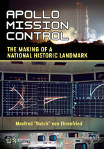 Book cover for Apollo Mission Control: The Making of a National Historic Landmark (2018)