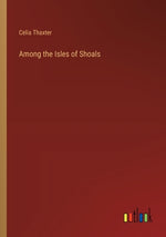 Book cover for Among the Isles of Shoals