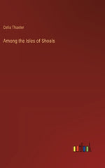 Book cover for Among the Isles of Shoals