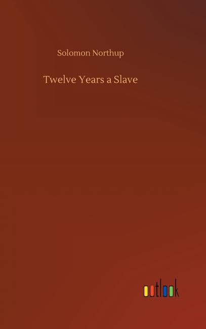 Book cover for Twelve Years a Slave