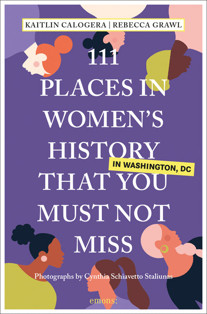 Book cover for 111 Places in Women's History in Washington That You Must Not Miss (Revised)