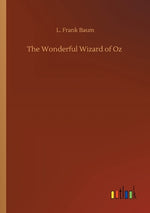 Book cover for The Wonderful Wizard of Oz