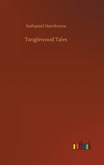 Book cover for Tanglewood Tales