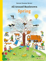 Book cover for All Around Bustletown: Spring