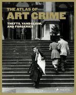 Book cover for Atlas of Art Crime: Thefts, Vandalism, and Forgeries