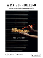 Book cover for Taste of Hong Kong: 70 Essential Recipes from Asia's World City