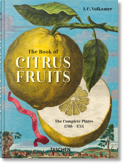 Book cover for J. C. Volkamer. the Book of Citrus Fruits. 45th Ed.