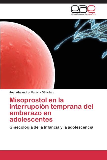 Book cover for Misoprostol En La Interrupcion Temprana del Embarazo En Adolescentes