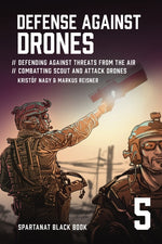 Book cover for Defense Against Drones: Defending Against Threats From The Air - Combatting Scout and Attack Drones