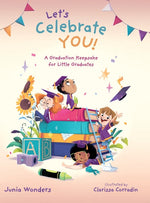 Book cover for Let's Celebrate You!: A Graduation Keepsake for Little Graduates