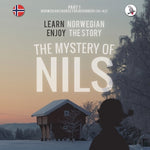 Book cover for The Mystery of Nils. Part 1 - Norwegian Course for Beginners. Learn Norwegian - Enjoy the Story.