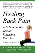 Book cover for Healing Back Pain with Osteopathic Tension Releasing Exercises