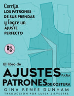 Book cover for El libro de ajustes para patrones de costura: Corrija los patrones de sus prendas y logre un ajuste perfecto
