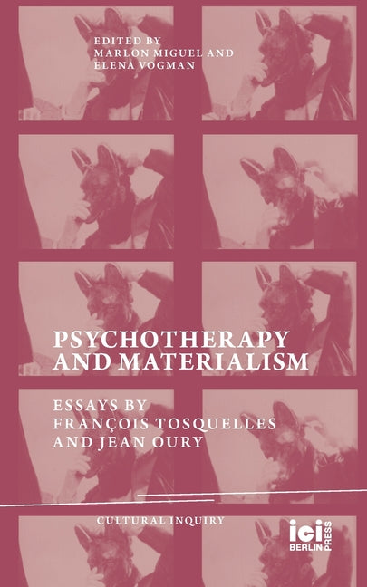 Book cover for Psychotherapy and Materialism: Essays by François Tosquelles and Jean Oury