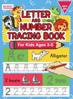 Book cover for Letter And Number Tracing Book For Kids Ages 3-5: A Fun Practice Workbook To Learn The Alphabet And Numbers From 0 To 30 For Preschoolers And Kinderga