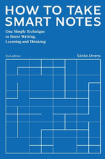 Book cover for How to Take Smart Notes: One Simple Technique to Boost Writing, Learning and Thinking
