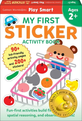 Book cover for Play Smart My First Sticker Book 2+: Preschool Activity Workbook with 200+ Stickers for Children with Small Hands Ages 2, 3, 4: Fine Motor Skills (Mom