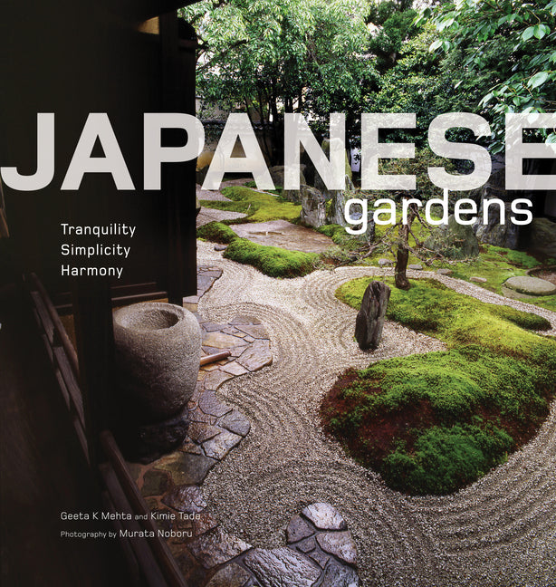 Book cover for Japanese Gardens: Tranquility, Simplicity, Harmony