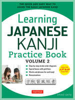 Book cover for Learning Japanese Kanji Practice Book Volume 2: (Jlpt Level N4 & AP Exam) the Quick and Easy Way to Learn the Basic Japanese Kanji