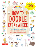 Book cover for How to Doodle Everywhere: Cute & Easy Drawings for Notebooks, Cards, Gifts and So Much More