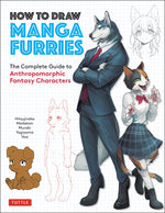 Book cover for How to Draw Manga Furries: The Complete Guide to Anthropomorphic Fantasy Characters (750 Illustrations)