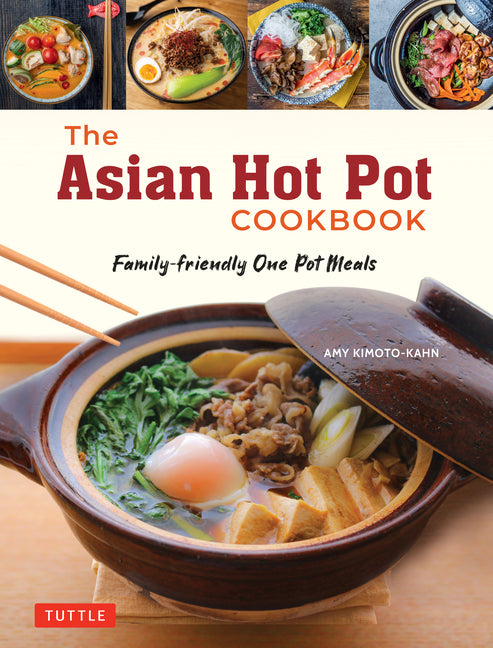 Book cover for Asian Hot Pot Cookbook: Family-Friendly One Pot Meals