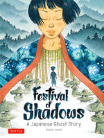 Book cover for Festival of Shadows: A Japanese Ghost Story