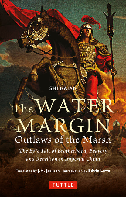 Book cover for Water Margin: Outlaws of the Marsh: The Epic Tale of Brotherhood, Bravery and Rebellion in Imperial China