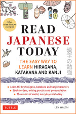 Book cover for Read Japanese Today: The Easy Way to Learn Hiragana, Katakana and Kanji