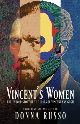 Book cover for Vincent's Women: The Untold Story of the Loves of Vincent van Gogh