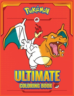 Book cover for Pokemon The Ultimate Coloring book for kids: For anyone who loves Pokémon !