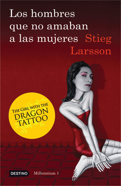 Book cover for Los Hombres Que No Amaban a Las Mujeres / The Girl with the Dragon Tattoo: The Girl with the Dragon Tattoo