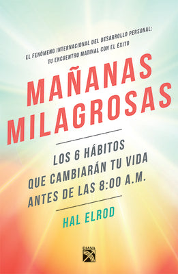 Book cover for Mañanas Milagrosas / The Miracle Morning