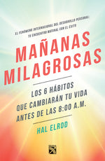 Book cover for Mañanas Milagrosas / The Miracle Morning