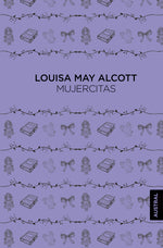 Book cover for Mujercitas (Novela) / Little Women (a Novel)