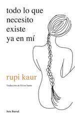 Book cover for Todo Lo Que Necesito Existe YA En Mí / Home Body