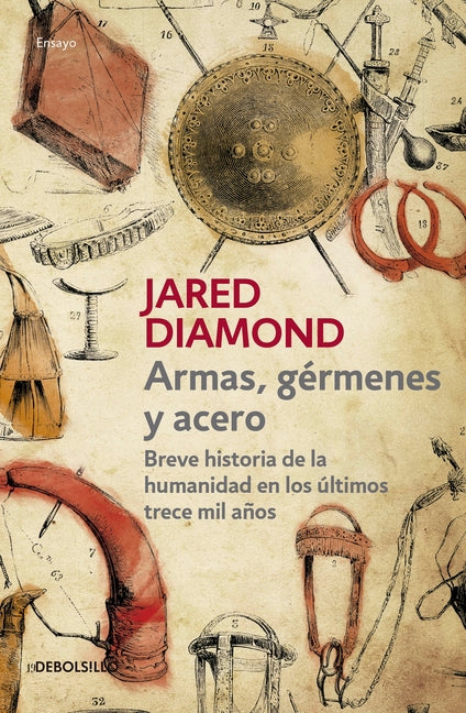 Book cover for Armas, Germenes Y Acero / Guns, Germs, and Steel: The Fates of Human Societies