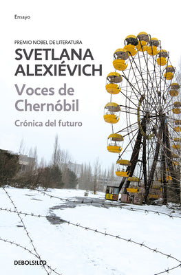 Book cover for Voces de Chernobil: Cronica del Futuro = Voices of Chernobyl