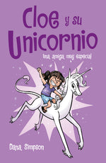 Book cover for Una Amiga Muy Especial / Phoebe and Her Unicorn = Phoebe and Her Unicorn