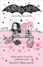 Book cover for Isadora Moon Y La Invitación Secreta / Isadora Moon and the New Girl