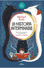 Book cover for Historia Interminable (Edición Ilustrada a Color Por Ayesha L. Rubio ) / Never-Ending Story (Illustrated Edition by Ayesha L. Rubio)