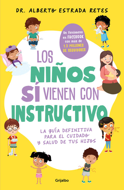 Book cover for Los Niños Sí Vienen Con Instructivo / Children Do Come with Instructions